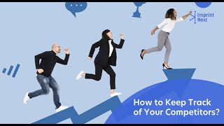 How to Keep Track of Your Competitors?