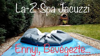 Bestway Lay-Z Spa Jacuzzi  Az utolsó video idén, elcsomagolás, szezon vége! Vlog 3.rész