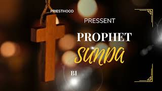 Bsp John Ndegwa Sermon - Prophetic Sunday - 29:10.2023