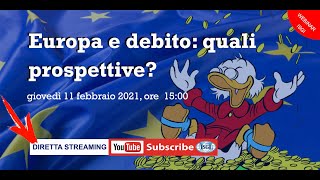 Europa e debito: quali prospettive?