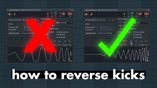 How to Reverse Kicks like a Boss in FL Studio 20