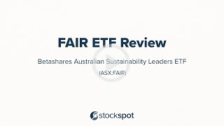 Stockspot Review FAIR ETF (Betashares Australian Sustainability Leaders)