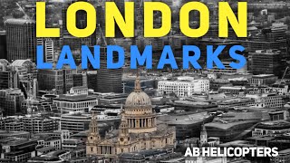 London landmarks from a helicopter