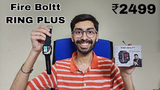 Fire Boltt Ring PLUS unboxing & Review | Best Bluetooth Calling Smartwatch under 2500 rs