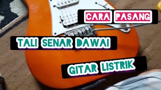 Cara pasang Tali Senar Gitar Listrik Ibanez. How to Attach Ibanez Guitar @daddydng419 #guitar