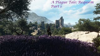 A Plague Tale : Requiem Part 1