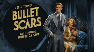 BULLET SCARS (1942) Regis Toomey, Adele Longmire & Howard Da Silva |  Drama | B&W | Classic Film