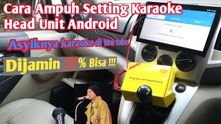 CARA SETTING KARAOKE DI MOBIL - HEAD UNIT ANDROID DHD - SOUND CARD V8