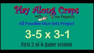 3-5 x 3-1 Dice Set At Soft Table