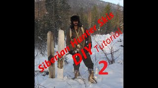 Siberian Hunter Skis DIY part 2, Bending