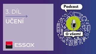 Podcast O všem! - 3. díl - Učení