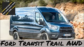 New Ford Transit Trail AWD - First Look!