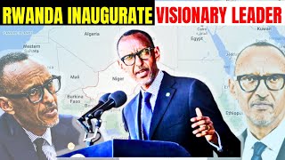 RWANDA INAUGURATES TRANSFORMATIVE LEADER PAUL KAGAME IN KIGALI RWANDA AFRICAN UNION AFCFTA