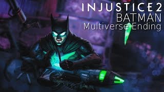 BATMAN'S NEW TEAM! Injustice 2 - Batman Multiverse Story Ending