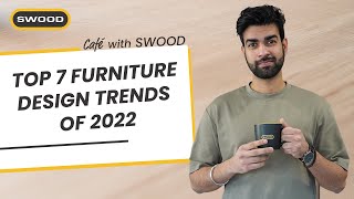 Top 7 furniture design trends of 2022  - Café with SWOOD