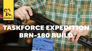 Taskforce Expedition - BRN-180 Build