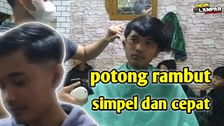 potong rambut modeu cepat.