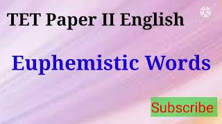 TET Paper II English Euphemistic Words