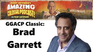 Gilbert Gottfried's 2022 | GGACP Classic: Brad Garrett