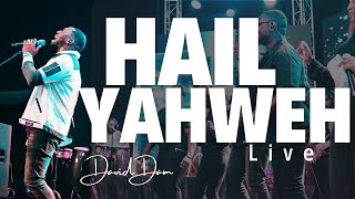 David Dam - Hail Yahweh | Live | (Official Video)