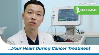 Protecting Your Heart During Cancer Treatment