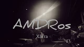 Xarra/ამდროს.Amdros/(prod by Dextah)