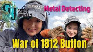 War Of 1812 Button found Metal Detecting