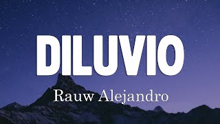 Rauw Alejandro - DILUVIO (Letra/Lyrics)