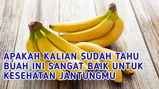 BUAH INI BAGUS UNTUK JANTUNG