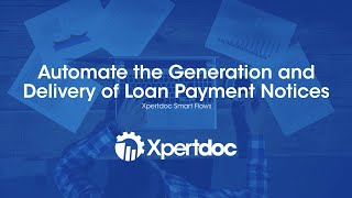 Automate the Generation and Delivery of Loan Payment Notices [Demo]