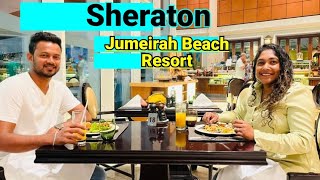 Sheraton jumeirah beach resort Dubai | Buffet day vlog 3