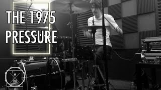 The 1975 - Pressure Drum Cover