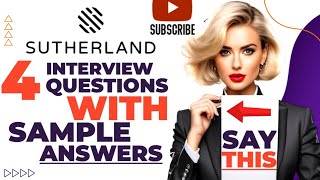 Sutherland top 4 interview question and sample answers