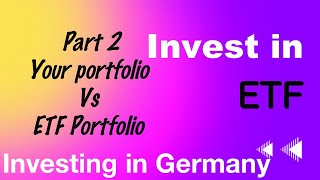 Invest in ETF - Part 2- Germany - EFT Portfolio and Stocks