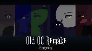 OCs Remake【 Sticknodes 】