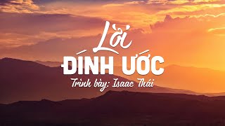 Lời Đính Ước - Isaac Thái | MV Lyrics | Cùng Nghe Thánh Ca