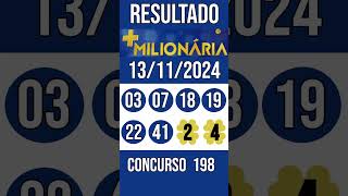 🔥 🍀 MAIS MILIONARIA hoje - 13/11/2024 - ACUMULADA - 22 MILHÕES - Resultado concurso 198