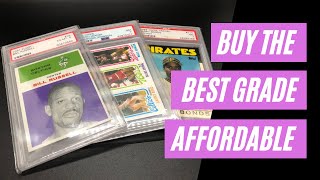 Buy the Highest Grade That's Affordable For You | Sports Cards Collecting and Investing |