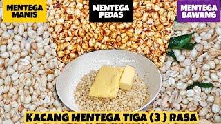 KACANG MENTEGA EMPUK RENYAH 3 RASA | TANPA DIREBUS TANPA DIGORENG