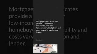 What Is A Mortgage Credit Certificate (MCC)?