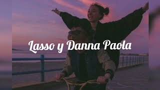 Lasso, Danna Paola - Ladrones⛓(Letra)