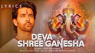 Deva Shree Ganesha (LYRICS) - Agneepath | Priyanka Chopra | Hrithik Roshan | Ganpati Song