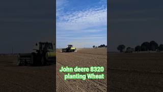 John Deere 8320 planting wheat🌾🌾😎🤩 #farming #california #wheat #johndeere  #plantingseason