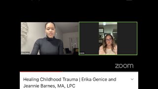 Healing Childhood Trauma | Erika Genice and Jeannie Barnes, MA, LPC