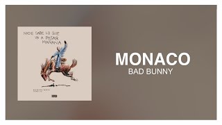 Bad Bunny - MONACO [ Letra/Lyrics ]