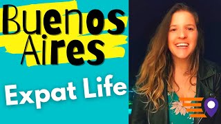 Living in Buenos Aires (Expat Life)