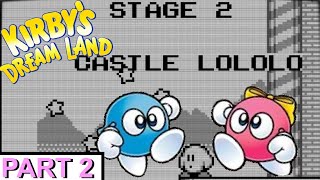 retro world | Kirby Dream Land {game boy} playthrough | KIRBY DANCE! part 2