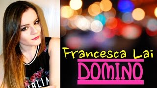 Jessie J - Domino  (Francesca Lai Acoustic Cover)