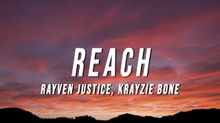 Rayven Justice & Krayzie Bone - Reach (Lyrics)