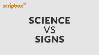 Science vs Signs | Don't Just Invest. Scripbox.